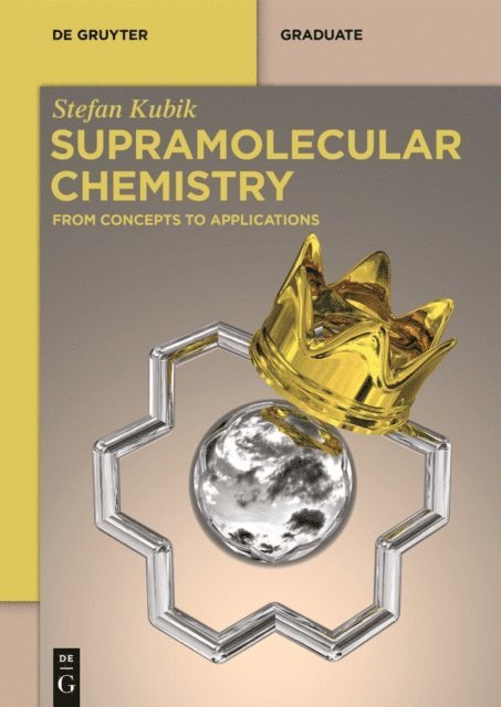 Stefan Kubik - Supramolecular Chemistry, E-bok