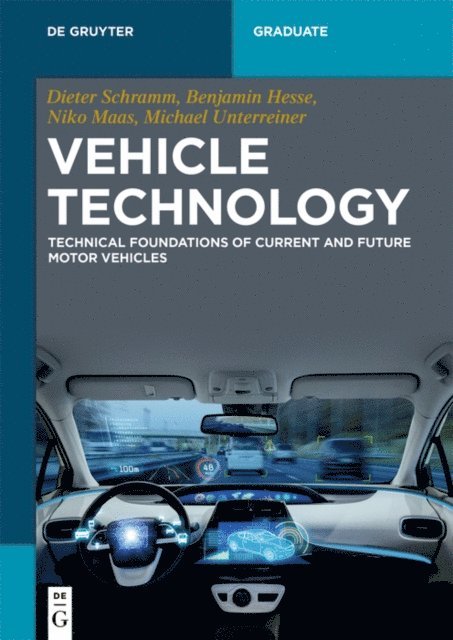 Michael Unterreiner, Niko Maas, Benjamin Hesse, Dieter Schramm - Vehicle Technology, E-bok