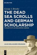 The Dead Sea Scrolls and German Scholarship