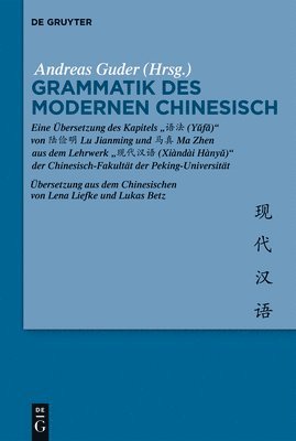 Andreas Guder - Grammatik Des Modernen Chinesisch, Inbunden
