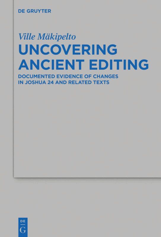 Ville Mäkipelto - Uncovering Ancient Editing, Inbunden