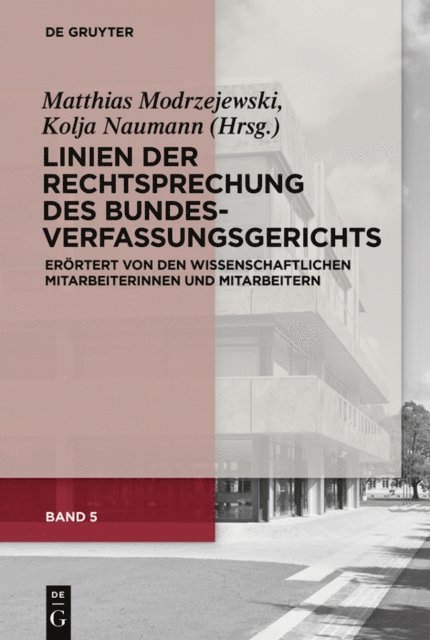 Kolja Naumann, Matthias Modrzejewski - Linien der Rechtsprechung des Bundesverfassungsgerichts, E-bok