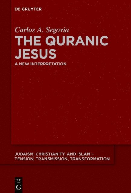 Carlos Andres Segovia - Quranic Jesus, E-bok