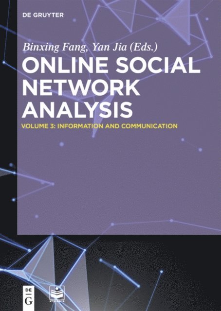 Yan Jia, Binxing Fang - Information and Communication, E-bok