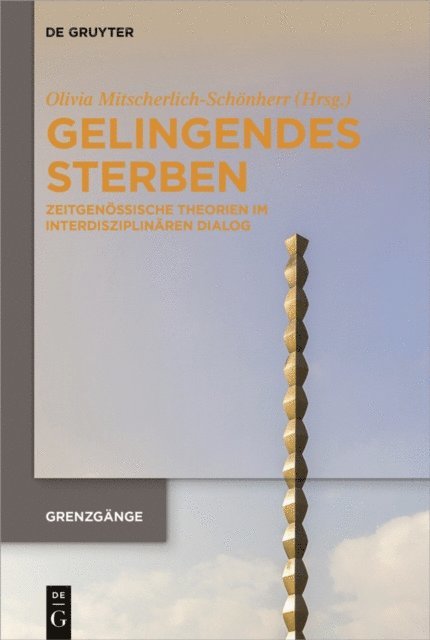 Olivia Mitscherlich-Schonherr - Gelingendes Sterben, E-bok