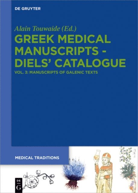 Alain Touwaide - Corpus Galenicum, E-bok