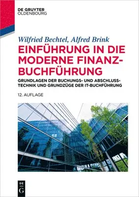 Wilfried Bechtel, Alfred Brink - Einführung in die moderne Finanzbuchführung, Häftad. Tillgänglighet: Lägg i varukorg