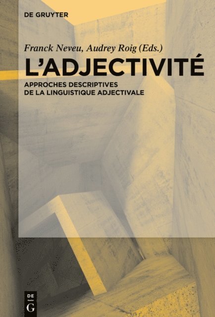Audrey Roig, Franck Neveu - L’Adjectivité, E-bok