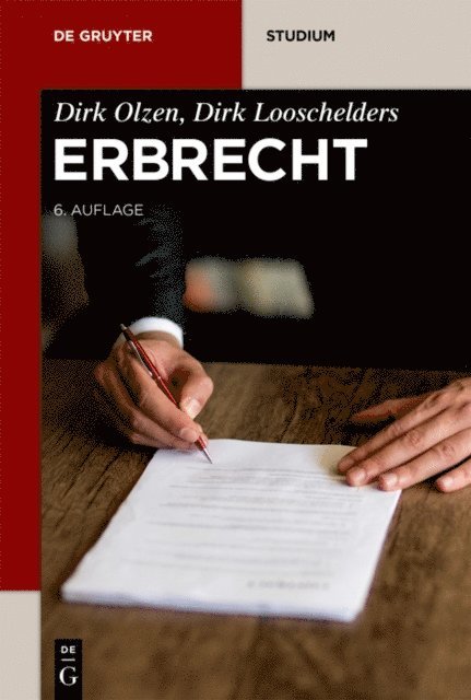 Dirk Looschelders, Dirk Olzen - Erbrecht, E-bok