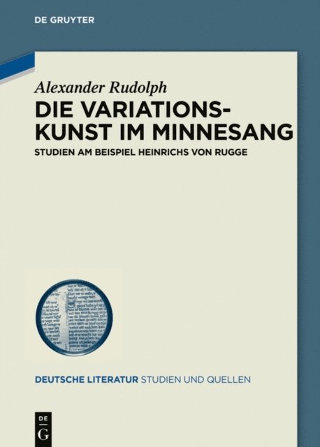 Alexander Rudolph - Die Variationskunst im Minnesang, E-bok