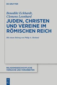 Juden, Christen und Vereine im Rmischen Reich