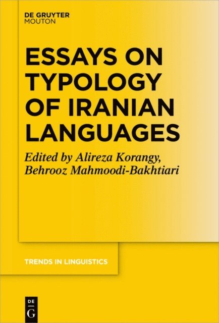 Behrooz Mahmoodi-Bakhtiari, Alireza Korangy - Essays on Typology of Iranian Languages, E-bok