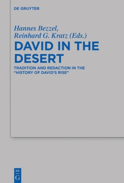 Reinhard G. Kratz, Hannes Bezzel - David in the Desert, E-bok