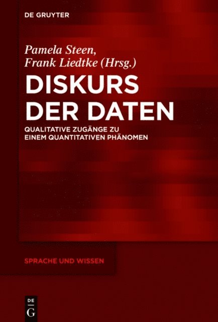 Frank Liedtke, Pamela Steen - Diskurs der Daten, E-bok