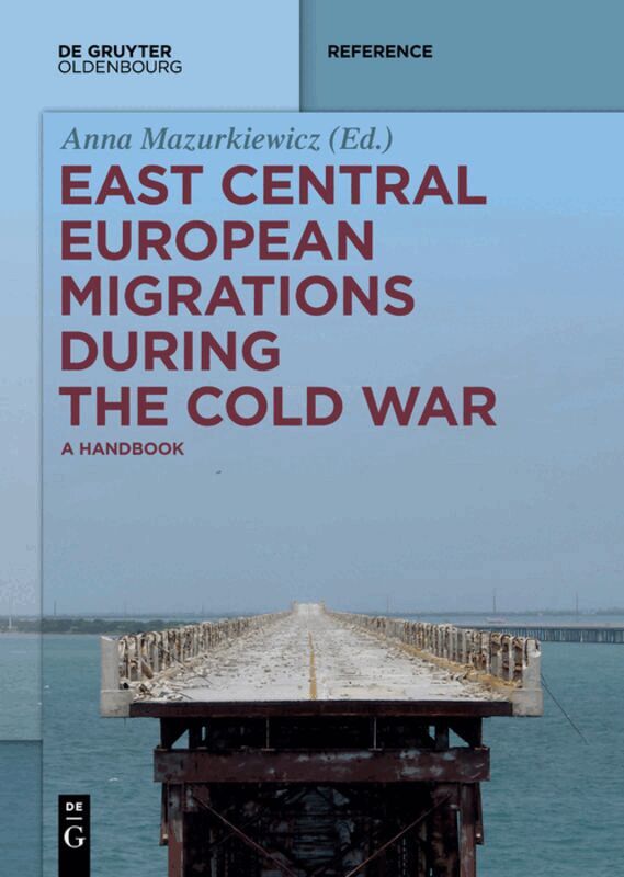 Anna Mazurkiewicz - East Central European Migrations During the Cold War, Inbunden. Tillgänglighet: Lägg i varukorg