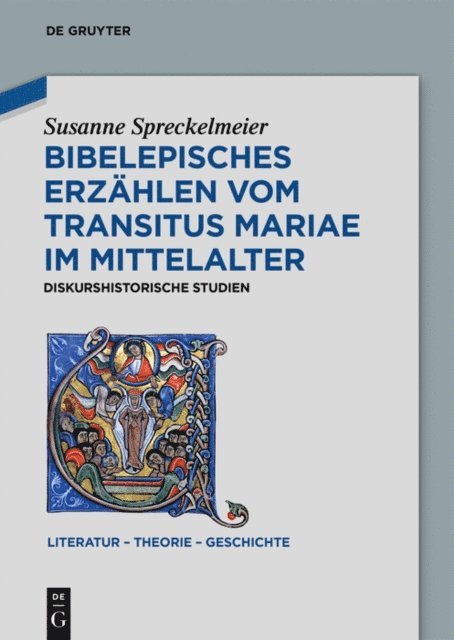 Susanne Spreckelmeier - Bibelepisches Erzählen vom 'Transitus Mariae' im Mittelalter, E-bok