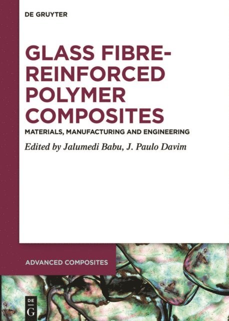 J. Paulo Davim, Jalumedi Babu - Glass Fibre-Reinforced Polymer Composites, E-bok