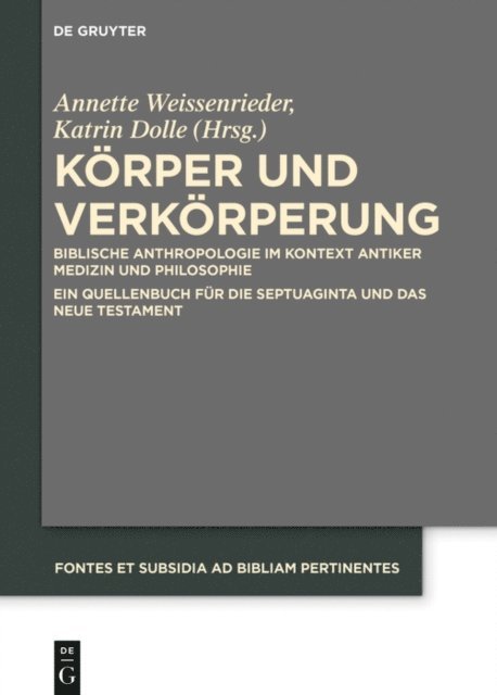 Katrin Dolle, Annette Weissenrieder - Körper und Verkörperung, E-bok