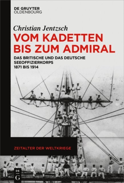 Christian Jentzsch - Vom Kadetten bis zum Admiral, E-bok