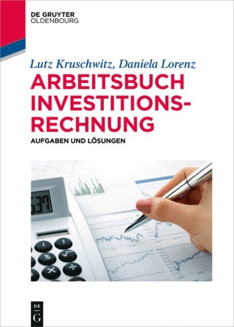 Daniela Lorenz, Lutz Kruschwitz - Arbeitsbuch Investitionsrechnung, E-bok
