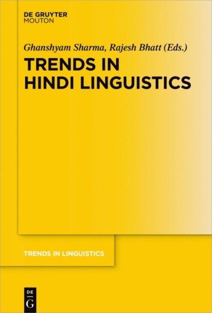 Rajesh Bhatt, Ghanshyam Sharma - Trends in Hindi Linguistics, E-bok