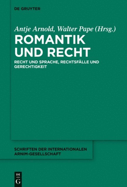 Walter Pape, Antje Arnold - Romantik und Recht, E-bok