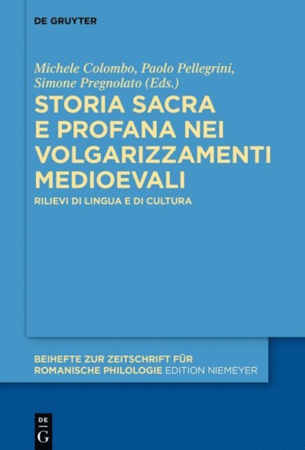 Simone Pregnolato, Paolo Pellegrini, Michele Colombo - Storia sacra e profana nei volgarizzamenti medioevali, E-bok