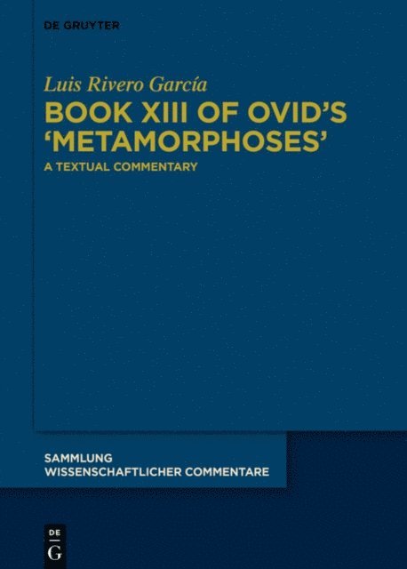 Luis Rivero Garcia - Book XIII of Ovid's  Metamorphoses, E-bok