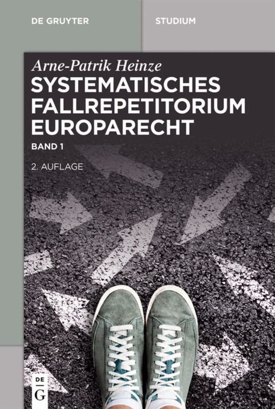 Arne-Patrik Heinze - Systematisches Fallrepetitorium Europarecht, Häftad. Tillgänglighet: Lägg i varukorg