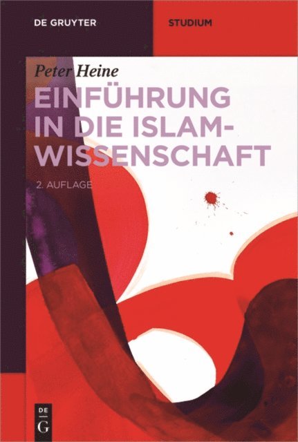 Peter Heine - Einführung in die Islamwissenschaft, E-bok