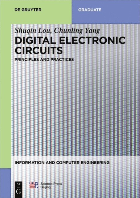 Chunling Yang, Shuqin Lou - Digital Electronic Circuits, E-bok