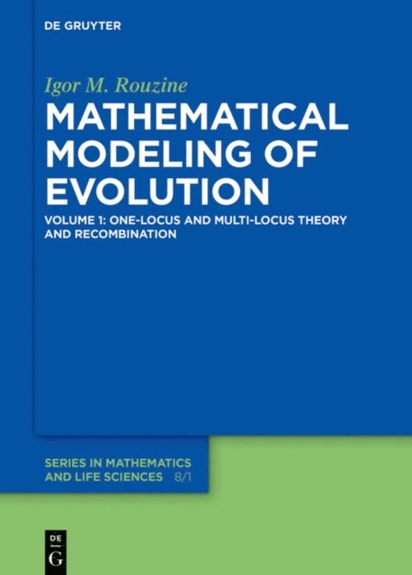 Igor M. Rouzine - One-Locus and Multi-Locus Theory and Recombination, E-bok