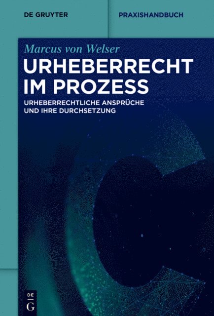 Marcus Welser - Urheberrecht im Prozess, E-bok