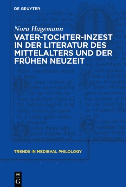 Nora Hagemann - Vater-Tochter-Inzest in der Literatur des Mittelalters und der Frühen Neuzeit, E-bok