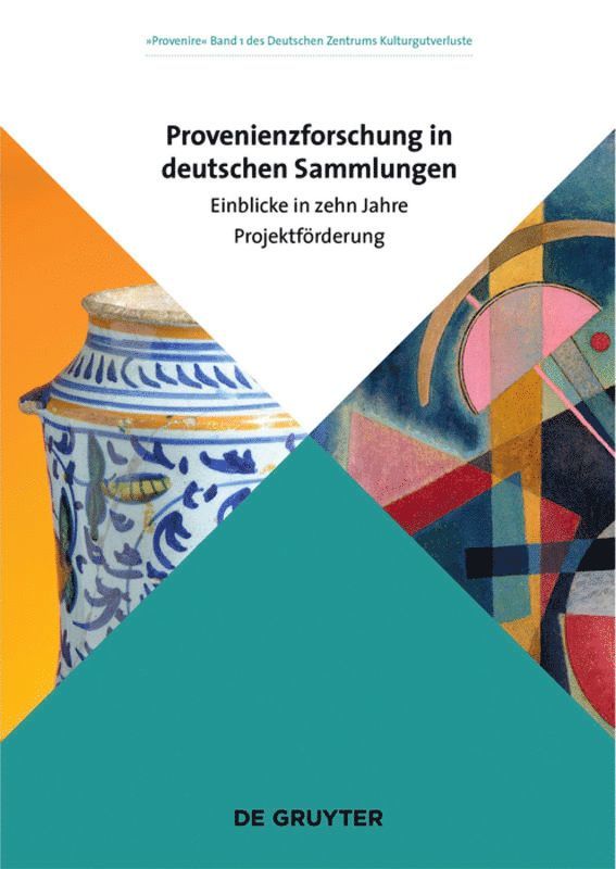 Deutsches Zentrum Kulturgutverluste - Provenienzforschung in deutschen Sammlungen, Häftad. Tillgänglighet: Tillfälligt slut