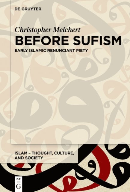 Christopher Melchert - Before Sufism, E-bok