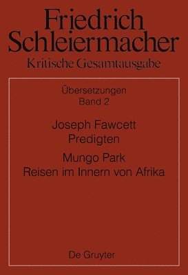 Anette Hagan, Günter Meckenstock - Joseph Fawcett, Predigten Mungo Park, Reisen Im Innern Von Afrika, Inbunden. Tillgänglighet: Tillfälligt slut