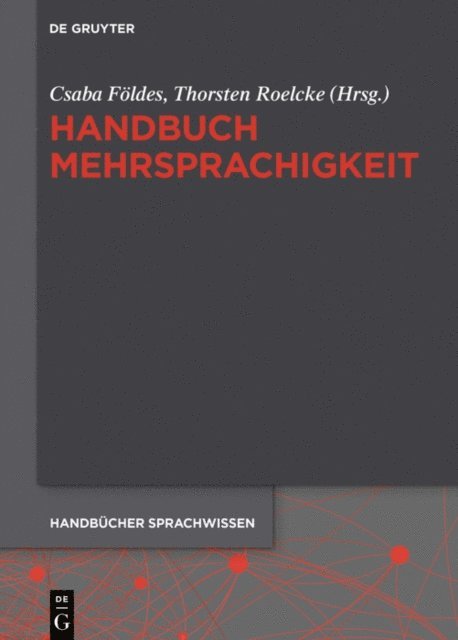 Thorsten Roelcke, Csaba Foldes - Handbuch Mehrsprachigkeit, E-bok