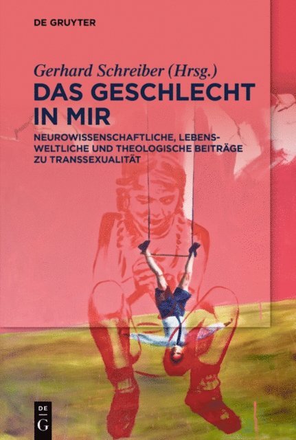 Gerhard Schreiber - Das Geschlecht in mir, E-bok