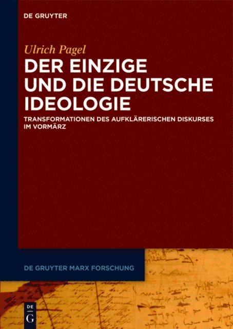 Ulrich Pagel - Der Einzige und die Deutsche Ideologie, E-bok