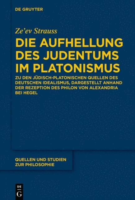 Ze'ev Strauss - Die Aufhellung des Judentums im Platonismus, E-bok