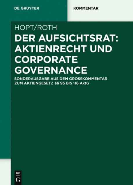Markus Roth, Klaus J. Hopt - Der Aufsichtsrat: Aktienrecht und Corporate Governance, E-bok
