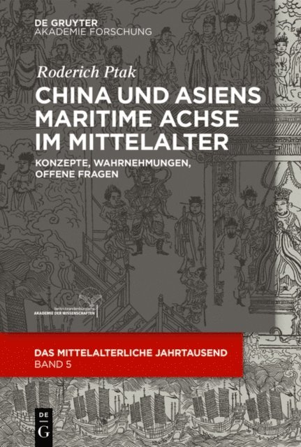 Roderich Ptak - China und Asiens maritime Achse im Mittelalter, E-bok