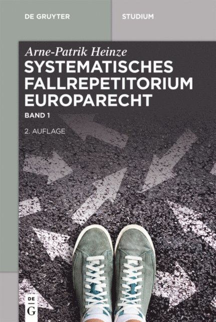 Arne-Patrik Heinze - Systematisches Fallrepetitorium Europarecht, E-bok. Tillgänglighet: Lägg i varukorg