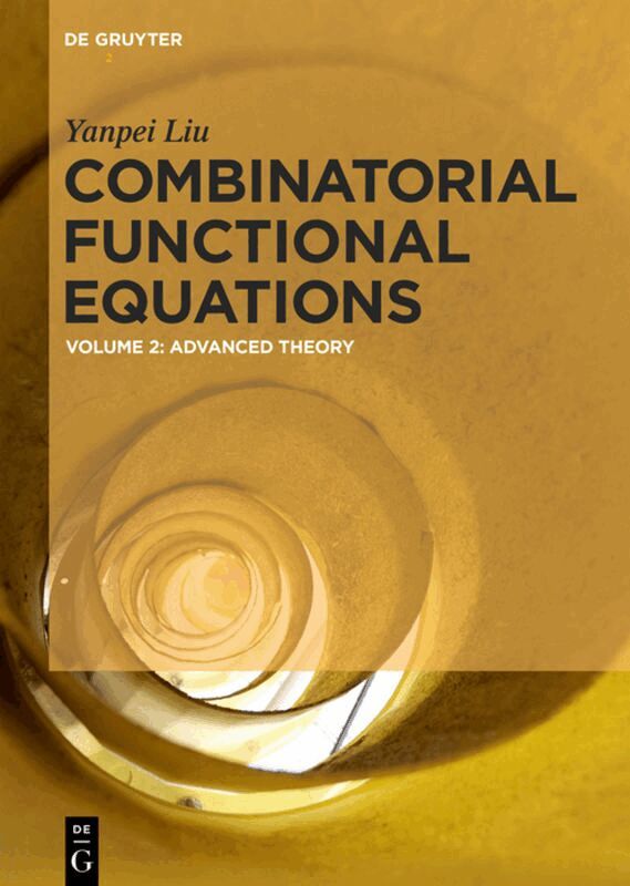 Yanpei Liu - Combinatorial Functional Equations, Inbunden