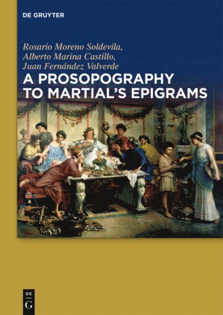Juan Fernandez Valverde, Alberto Marina Castillo, Rosario Moreno Soldevila - Prosopography to Martial's Epigrams, E-bok