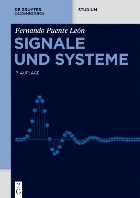 Holger Jakel, Fernando Puente Leon - Signale und Systeme, E-bok