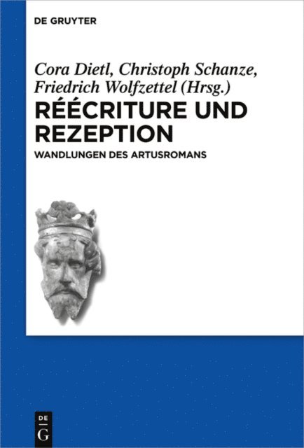 Friedrich Wolfzettel, Christoph Schanze, Cora Dietl - Réécriture und Rezeption, E-bok