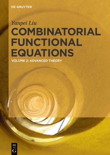 Yanpei Liu - Combinatorial Functional Equations, E-bok