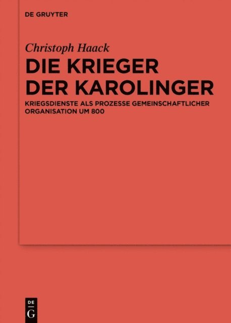 Christoph Haack - Die Krieger der Karolinger, E-bok